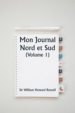 Mon Journal  Nord et Sud  (Volume 1)