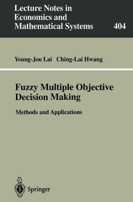 Fuzzy Multiple Objective Decision Making