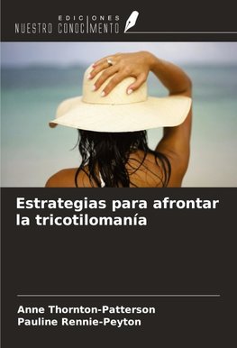 Estrategias para afrontar la tricotilomanía