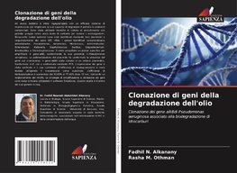 Clonazione di geni della degradazione dell'olio