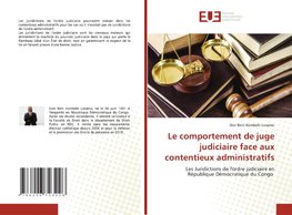 Le comportement de juge judiciaire face aux contentieux administratifs