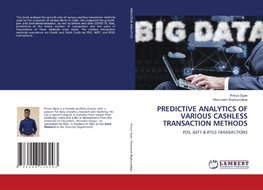 PREDICTIVE ANALYTICS OF VARIOUS CASHLESS TRANSACTION METHODS