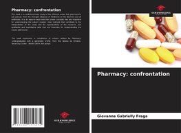 Pharmacy: confrontation