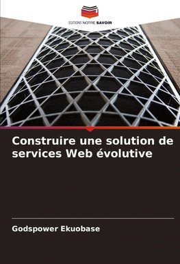 Construire une solution de services Web évolutive