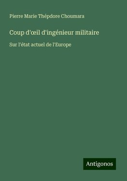 Coup d'¿il d'ingénieur militaire