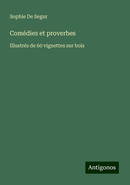 Comédies et proverbes