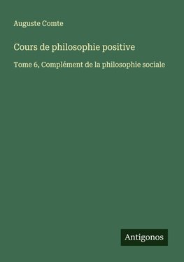 Cours de philosophie positive