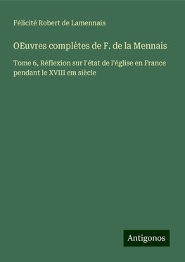 OEuvres complètes de F. de la Mennais