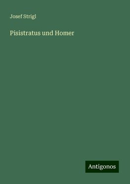 Pisistratus und Homer