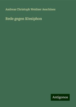 Rede gegen Ktesiphon