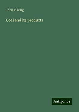 Coal and its products