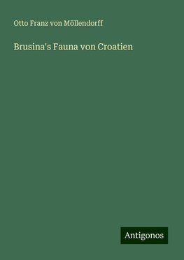 Brusina's Fauna von Croatien