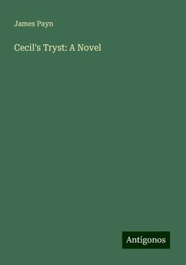 Cecil's Tryst: A Novel