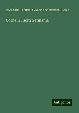 Cornelii Taciti Germania