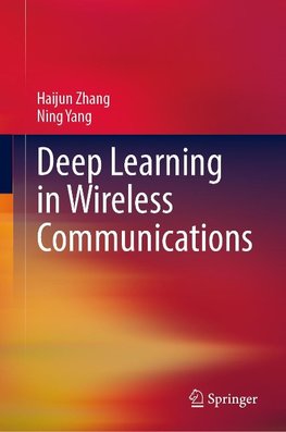 Deep Learning in Wireless Communications