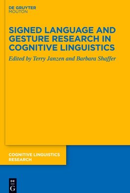 Signed Language and Gesture Research in Cognitive Linguistics