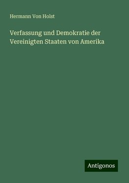 Verfassung und Demokratie der Vereinigten Staaten von Amerika