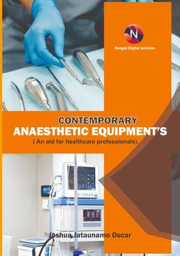 Contemporary Anaesthetic Equipments.