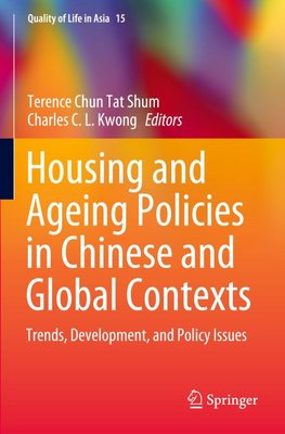 Housing and Ageing Policies in Chinese and Global Contexts