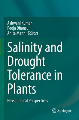 Salinity and Drought Tolerance in Plants