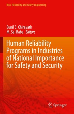 Human Reliability Programs in Industries of National Importance for Safety and Security