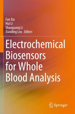 Electrochemical Biosensors for Whole Blood Analysis