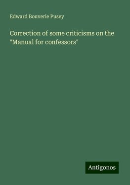 Correction of some criticisms on the "Manual for confessors"