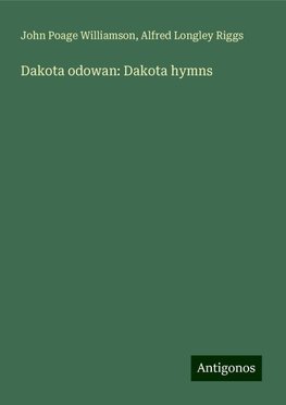 Dakota odowan: Dakota hymns