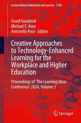 Creative Approaches to Technology-Enhanced Learning for the Workplace and Higher Education