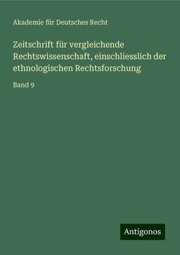 Zeitschrift für vergleichende Rechtswissenschaft, einschliesslich der ethnologischen Rechtsforschung