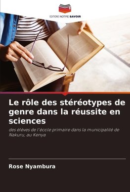 Le rôle des stéréotypes de genre dans la réussite en sciences