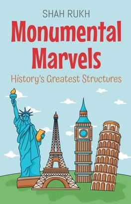 Monumental Marvels