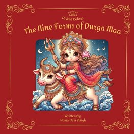 The Nine Forms of Durga Maa