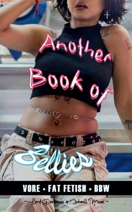 Another Book of Bellies