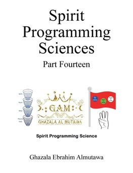 Spirit Programming Sciences Part Fourteen