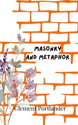 Masonry and Metaphor