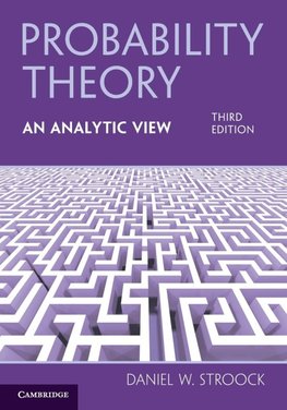 Probability Theory, An Analytic View