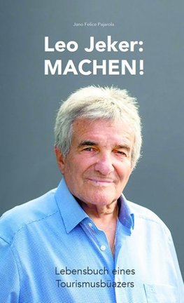 Leo Jeker - Machen!