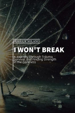 I Won't Break