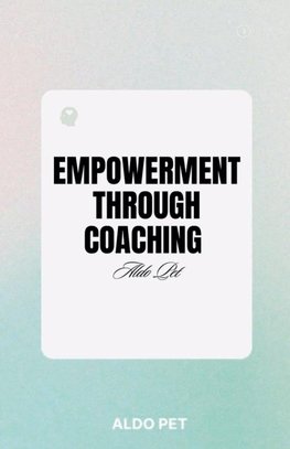 Empowerment Through Coaching