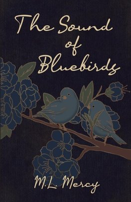 The Sound of Bluebirds