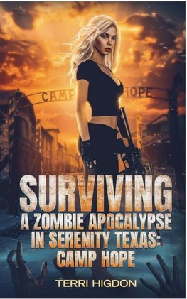 Surviving A Zombie Apocalypse in Serenity Texas