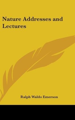 Nature Addresses and Lectures