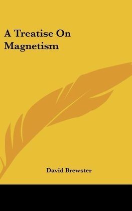 A Treatise On Magnetism