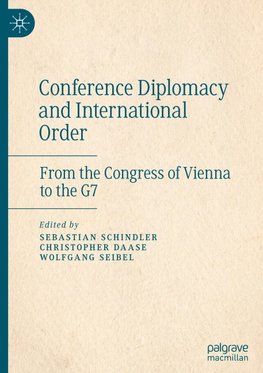 Conference Diplomacy and International Order