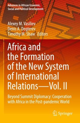 Africa and the Formation of the New System of International Relations¿Vol. II