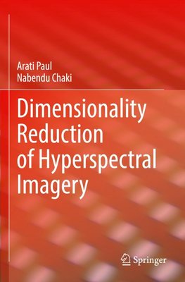 Dimensionality Reduction of Hyperspectral Imagery