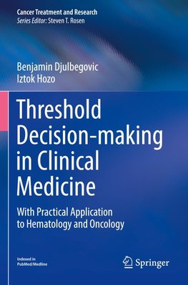 Threshold Decision-making in Clinical Medicine