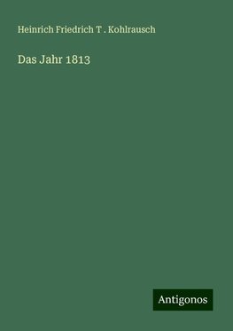 Das Jahr 1813