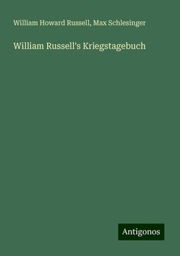 William Russell's Kriegstagebuch